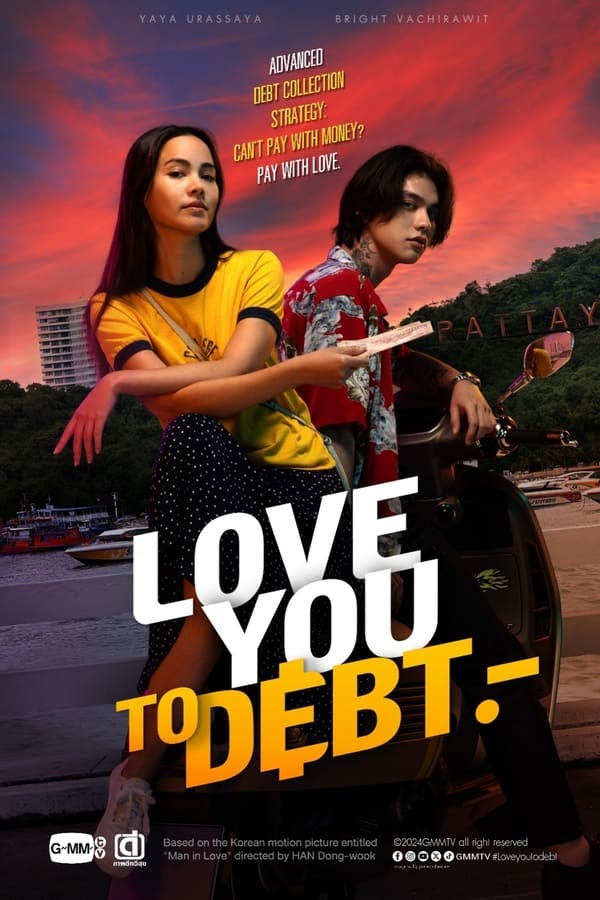 Vay Nợ Tình Yêu - Love You to Debt