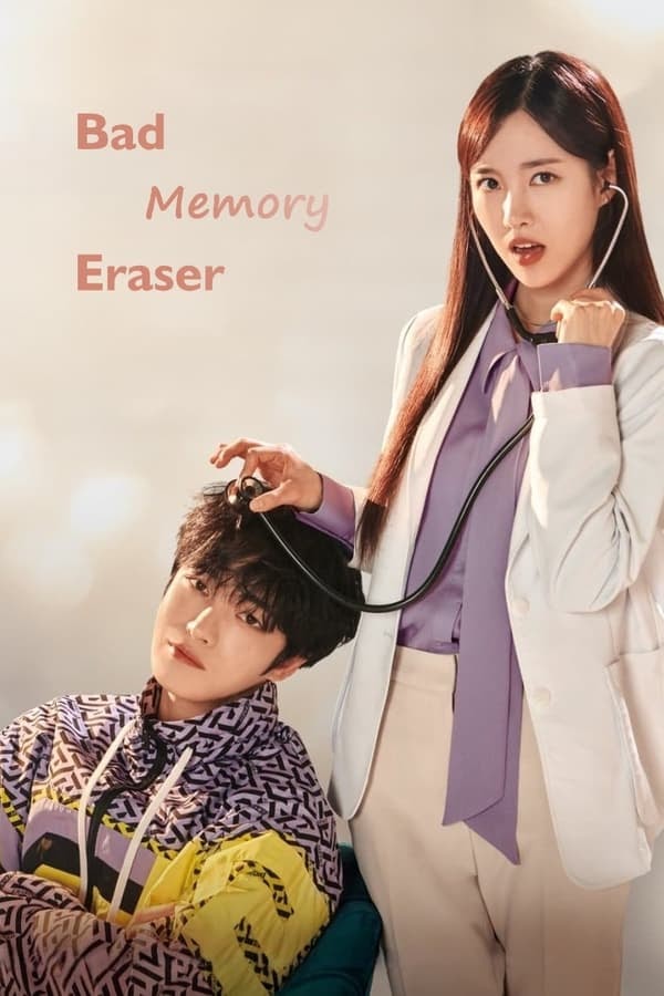 Người Xóa Ký Ức - Bad Memory Eraser