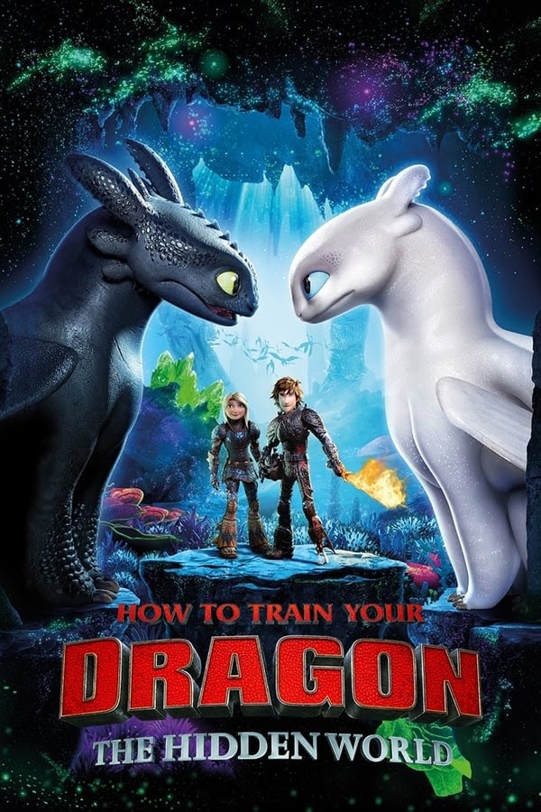 Bí Kíp Luyện Rồng 3: Thế Giới Ẩn - How to Train Your Dragon: The Hidden World