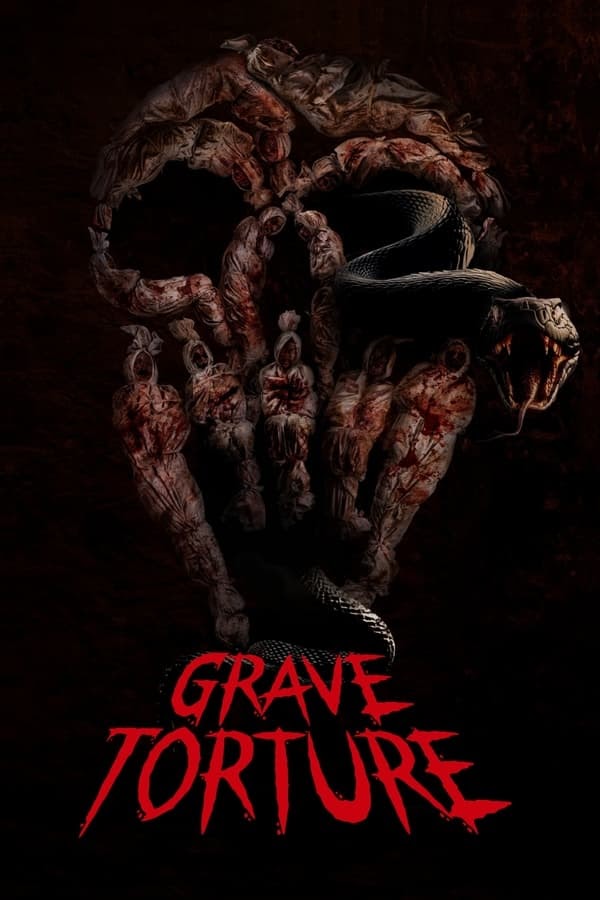 Mồ Tra Tấn - Grave Torture