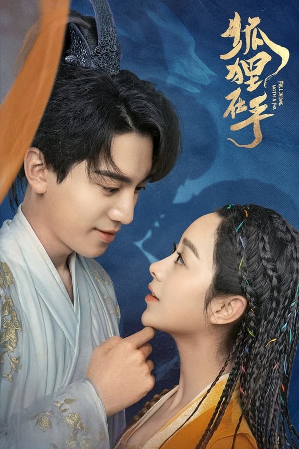 Yêu Phải Hồ Ly - Fall in Love with a Fox