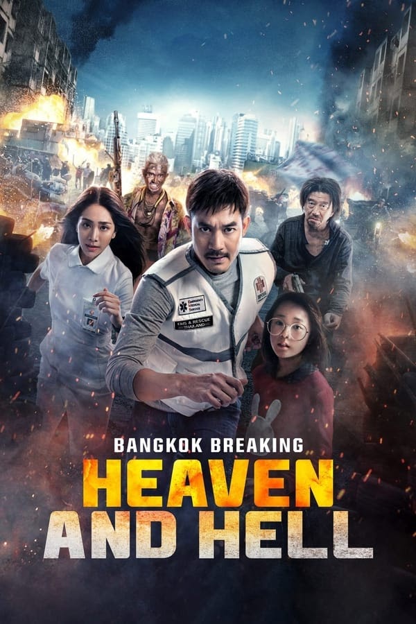 Báo Động Bangkok: Thiên Đường Và Địa Ngục - Bangkok Breaking: Heaven and Hell