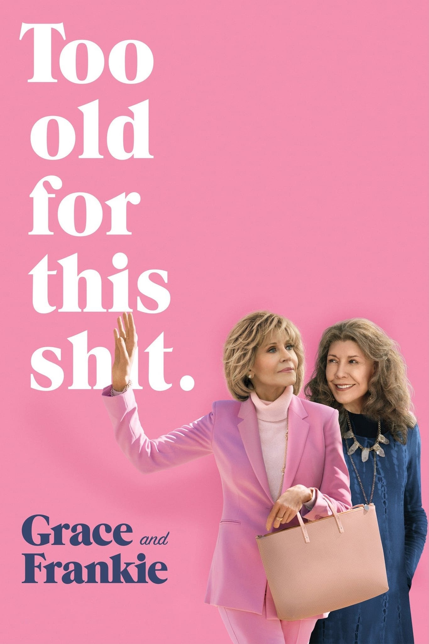 Grace và Frankie (Phần 5) - Grace and Frankie (Season 5)