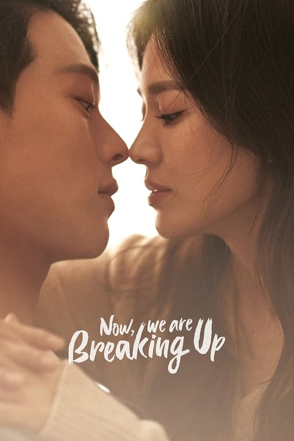 Bây Giờ, Chúng Ta Đang Chia Tay - Now, We Are Breaking Up