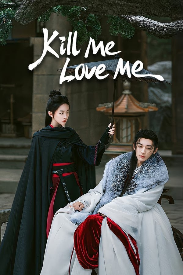 Xuân Hoa Diễm - Kill Me Love Me