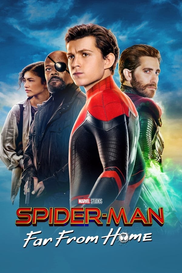 Người Nhện: Xa Nhà - Spider-Man: Far From Home