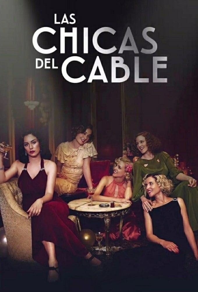 Những Cô Gái Trực Tổng Đài (Phần 3) - Cable Girls (Season 3)