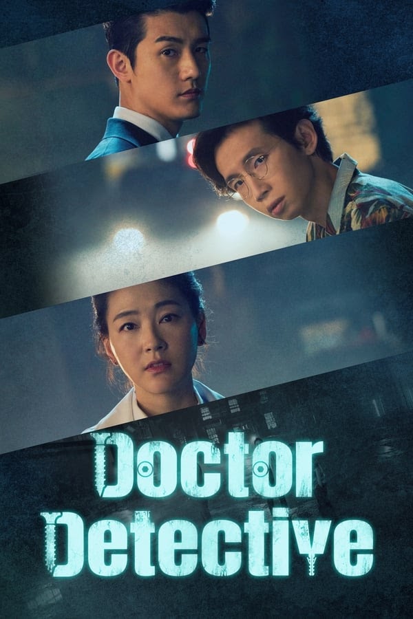 Bác Sĩ Trinh Thám - Doctor Detective