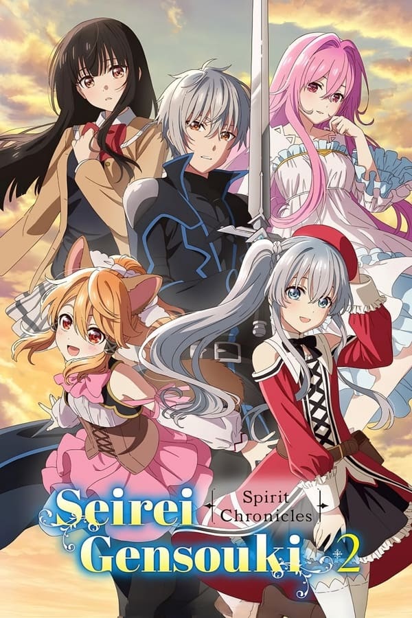 Tinh Linh Huyễn Tưởng Ký (Phần 2) - Seirei Gensouki: Spirit Chronicles (Season 2)