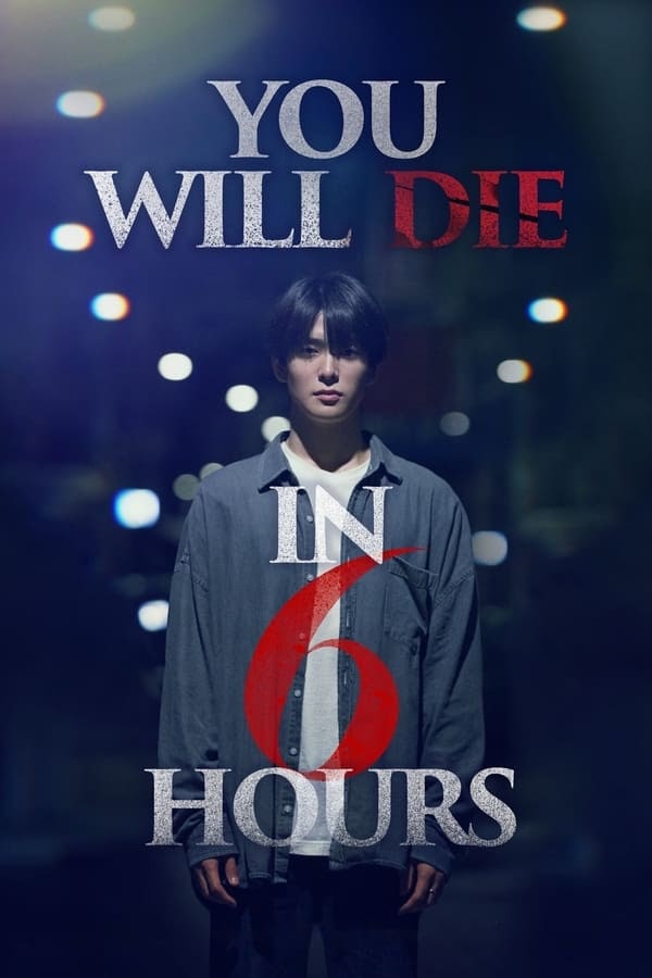 Tiên Tri Tử Thần - You Will Die In 6 Hours