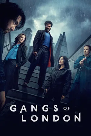 Băng Đảng Luân Đôn (Phần 3) - Gangs of London (Season 3)