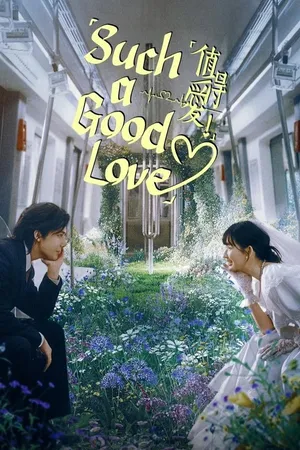Xứng Đáng Để Yêu - Such A Good Love