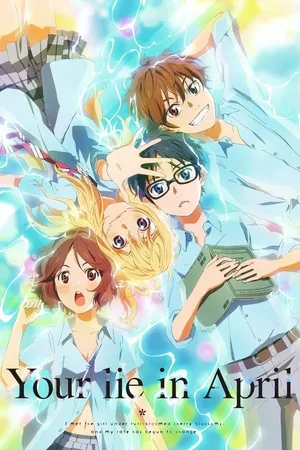 Tháng Tư Là Lời Nói Dối Của Em - Shigatsu Wa Kimi No Uso
