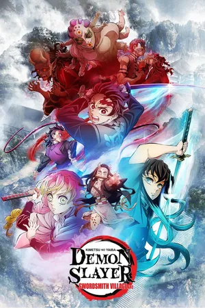 Thanh Gươm Diệt Quỷ: Phần Làng Rèn Kiếm - Demon Slayer: Kimetsu no Yaiba Swordsmith Village Arc