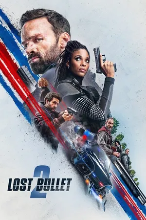 Đạn Lạc 2 - Lost Bullet 2: Back for More