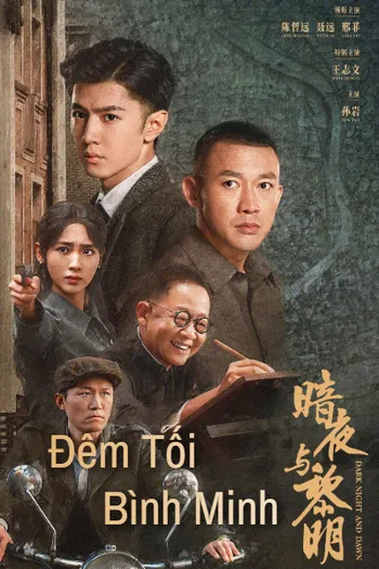 Đêm Tối Và Bình Minh - Dark Night and Dawn