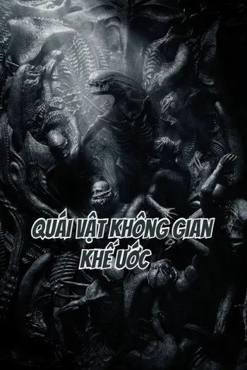 Quái Vật Không Gian 5: Khế Ước - Alien: Covenant