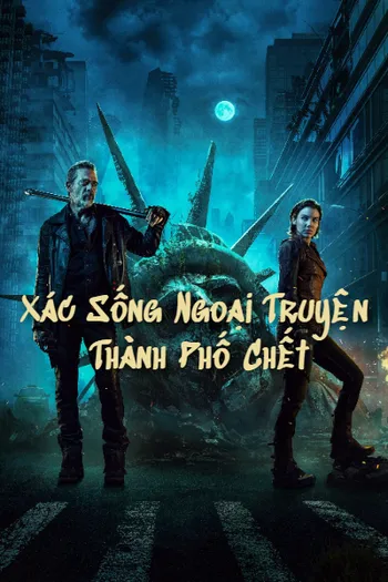 Xác Sống Ngoại Truyện: Thành Phố Chết - The Walking Dead: Dead City