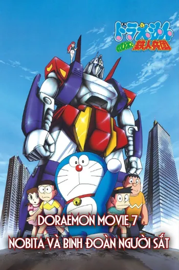 Doraemon Movie 7: Nobita Và Binh Đoàn Người Sắt - Doraemon: Nobita and the Steel Troops