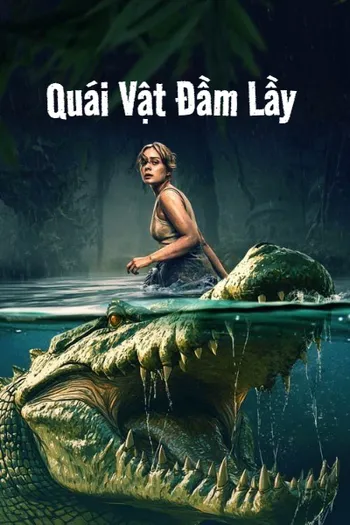 Quái Vật Đầm Lầy - The Bayou