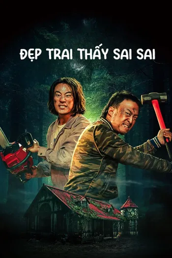 Đẹp Trai Thấy Sai Sai - Handsome Guys