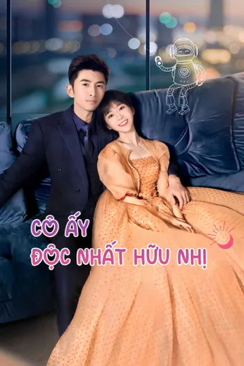Cô Ấy Độc Nhất Hữu Nhị - My Special Girl