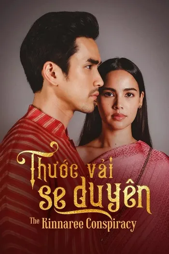 Thước Vải Se Duyên - The Kinnaree Conspiracy