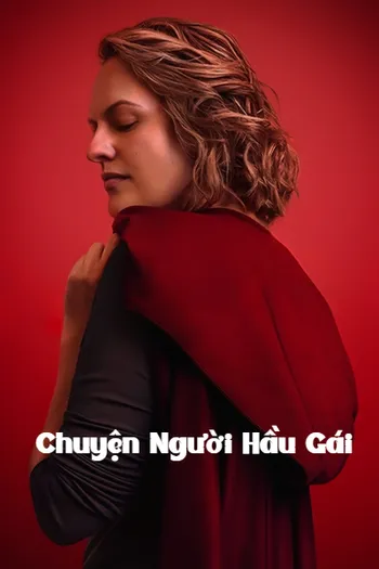 Chuyện Người Hầu Gái - The Handmaid's Tale