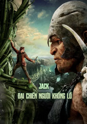 Jack Và Đại Chiến Người Khổng Lồ - Jack the Giant Slayer