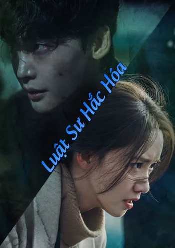 Luật Sư Hắc Hóa - Big Mouth