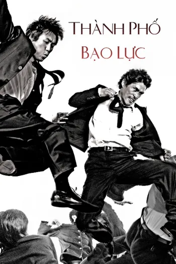 Thành Phố Bạo Lực - The City Of Violence