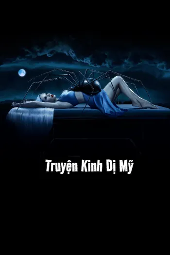 Truyện Kinh Dị Mỹ - American Horror Story