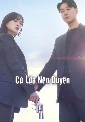 Cú Lừa Nên Duyên - Delightfully Deceitful