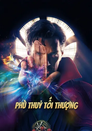 Phù Thuỷ Tối Thượng - Doctor Strange