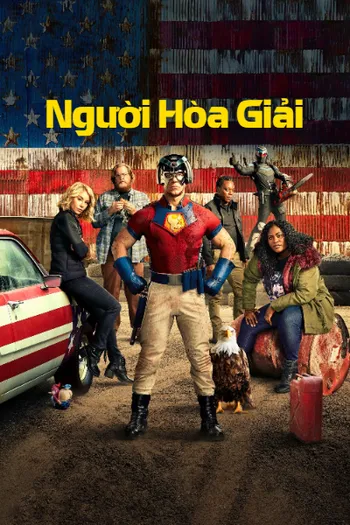 Người Hòa Giải - Peacemaker
