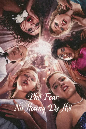Phố Fear Nữ Hoàng Dạ Hội - Fear Street: Prom Queen