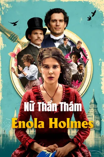 Nữ Thần Thám Enola Holmes - Enola Holmes