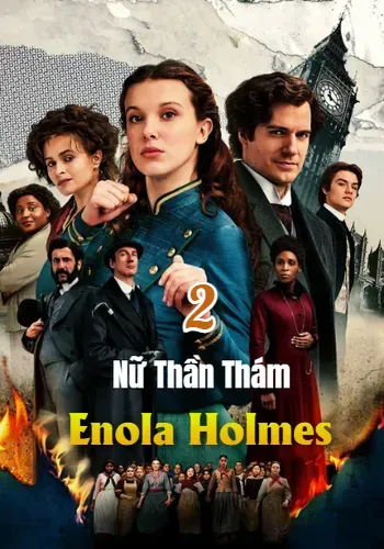 Nữ Thần Thám Enola Holmes 2 - Enola Holmes 2