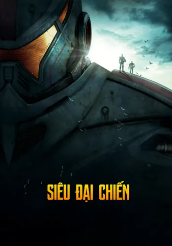 Siêu Đại Chiến - Pacific Rim