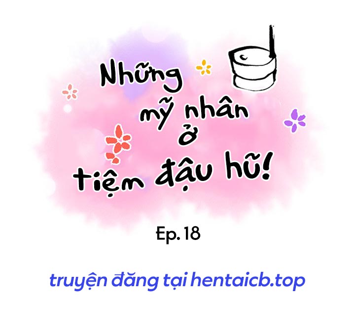 Đọc truyện hentai Những mỹ nhân ở tiệm đậu hũ - Chap 18
