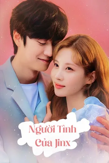 Người Tình Của Jinx - Jinxed at First