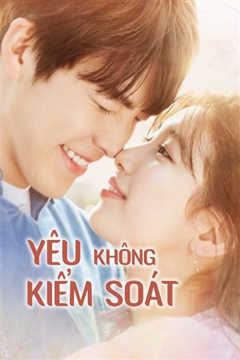 Yêu Không Kiểm Soát 