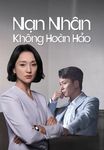 Nạn Nhân Không Hoàn Hảo - Imperfect Victim
