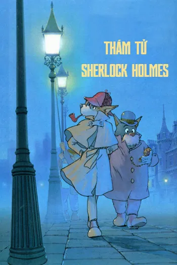 Thám Tử Sherlock Holmes - Meitantei Holmes