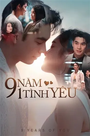 9 Năm 1 Tình Yêu - 9 Years Of You