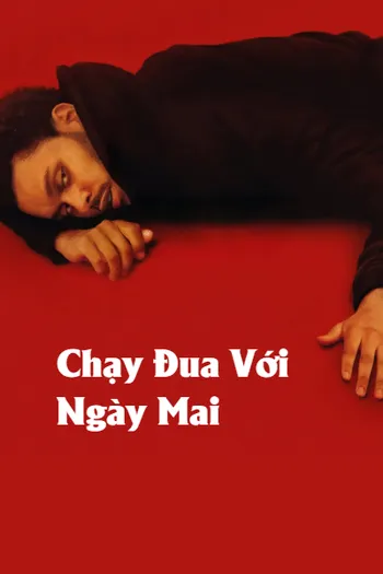 Chạy Đua Với Ngày Mai - Hurry Up Tomorrow