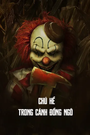 Chú Hề Trong Cánh Đồng Ngô - Clown In A Cornfield