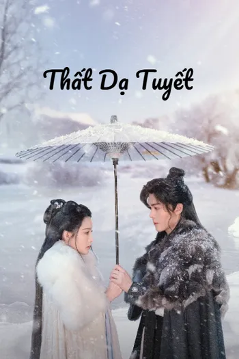 Thất Dạ Tuyết - Snowy Night: Timeless Love