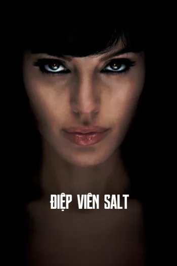 Điệp Viên Salt - Salt