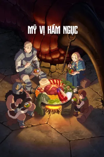 Mỹ Vị Hầm Ngục - Delicious in Dungeon